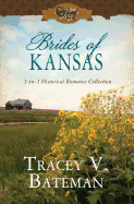 Brides of Kansas: 3-In-1 Historical Romance Collection