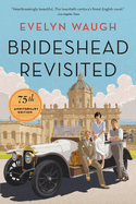 Brideshead Revisited (75th Anniversary Edition)