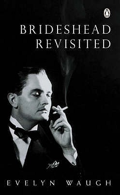 Brideshead Revisited: The Sacred and Profane Memories of Captain Charles Ryder - Waugh, Evelyn, and Byrne, Paula (Introduction by)