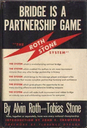 Bridge is a Partnership Game - Roth, Alvin Leon