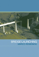 Bridge Launching - Rosignoli, Marco