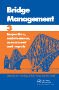 Bridge Management: Proceedings of the Third International Conference