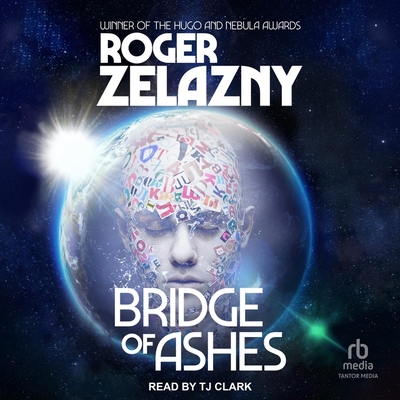 Bridge of Ashes - Zelazny, Roger