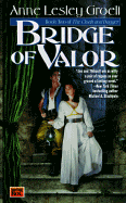 Bridge of Valor: The Second Book of the Cloak and Dagger - Groell Anne Lesley