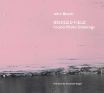 Bridged Field: Found Photo Drawings