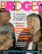 Bridges: 15 Sessions to Connect Teenagers and Adults