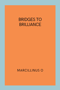 Bridges to Brilliance
