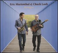 Bridges - Eric Marienthal & Chuck Loeb