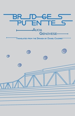 Bridges - Genovese, Alicia, and Coudriet, Daniel (Translated by)