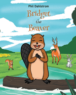 Bridget the Beaver