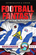 Bridgewater FC - 5-3-2 (Football Fantasy)