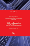 Bridging Education and Work Experience