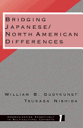 Bridging Japanese: North American Differences