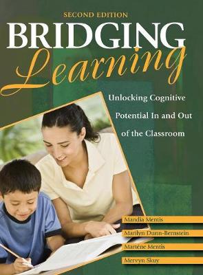 Bridging Learning - Mentis, Mandia, and Dunn-Bernstein, Marilyn, and Mentis, Martne