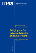 Bridging the Gap between Education and Employment: English Language Instruction in EFL Contexts