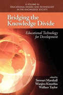 Bridging the Knowledge Divide: Educational Technology for Development