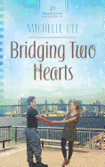 Bridging Two Hearts