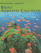 Brief Applied Calculus - Berresford, Geoffrey C, and Rockett, Andrew M