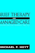 Brief Therapy and Managed Care: Readings for Contemporary Practice