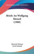 Briefe an Wolfgang Menzel (1908)