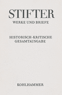 Briefe Von Adalbert Stifter 1859-1862: Text, Apparat, Erlauterungen