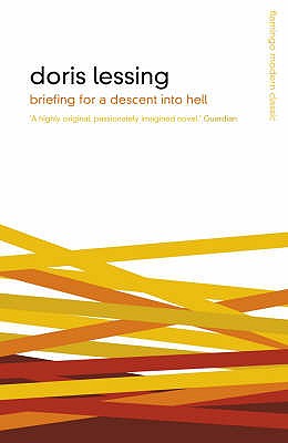 Briefing for a Descent Into Hell - Lessing, Doris