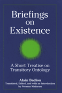 Briefings on Existence: A Short Treatise on Transitory Ontology