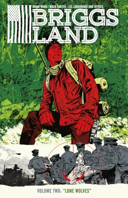 Briggs Land Volume 2: Lone Wolves - Wood, Brian