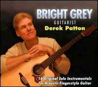 Bright Grey - Derek Patton
