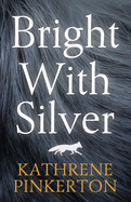 Bright with Silver