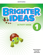 Brighter Ideas: Level 1: Activity Book: Print Student Activity Book