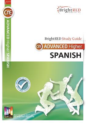 BrightRED Study Guide Advanced Higher Spanish - Milligan, Jason, and Allan, Philip