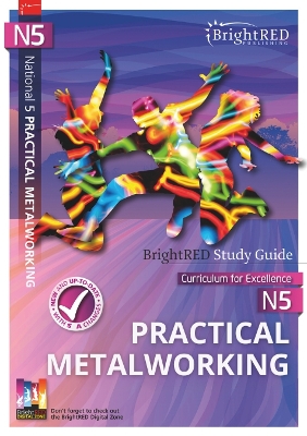 BrightRED Study Guide N5 Practical Metalworking - Kennedy, Brian
