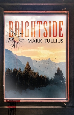 Brightside - Tullius, Mark