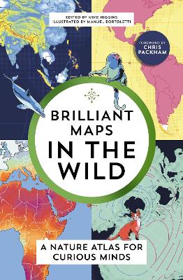 Brilliant Maps in the Wild - Higgins, Mike