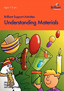 Brilliant Support Activities - Understanding Materials