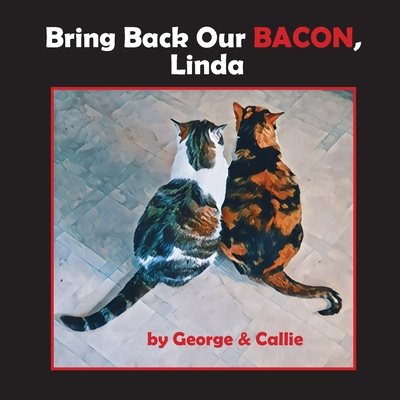 Bring Back Our Bacon, Linda - Deane, Linda