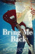 Bring Me Back: 10th Anniversary Edition