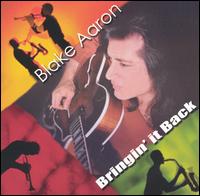 Bringin' It Back - Blake Aaron