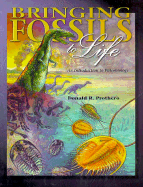 Bringing Fossils to Life: An Introduction to Paleobiology - Prothero, Donald A