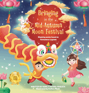 Bringing in the Mid-Autumn Moon Festival