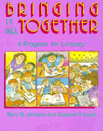 Bringing It All Together: A Program for Literacy