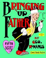 Bringing Up Father, Fifth Series: Edition 1921, Restoration 2024