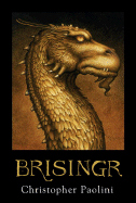 Brisingr: Or the Seven Promises of Eragon Shadeslayer and Saphira Bjartskular - Paolini, Christopher