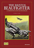 Bristol Beaufighter: A Comprehensive Guide for the Modeller