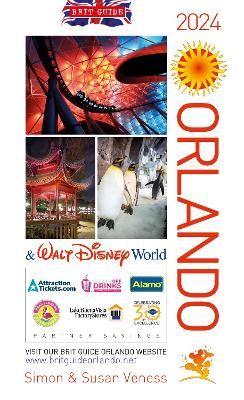 Brit Guide to Orlando 2024 - Veness, Simon and Susan