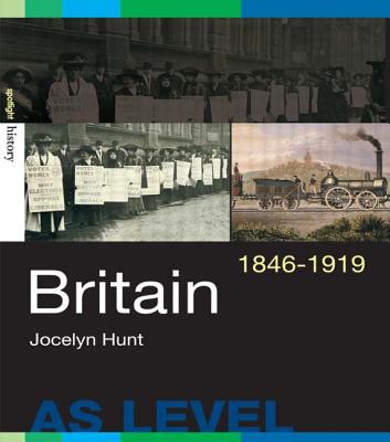 Britain, 1846-1919 - Hunt, Jocelyn