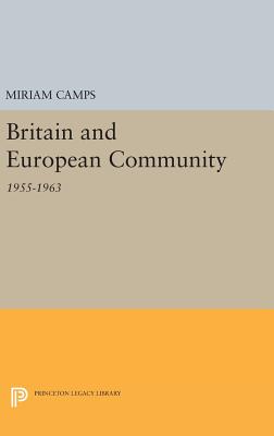 Britain and European Community - Camps, Miriam