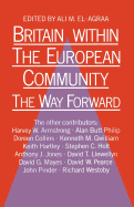 Britain within the European Community: The Way Forward