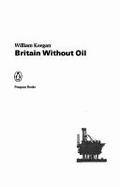 Britain without Oil: What Lies Ahead?